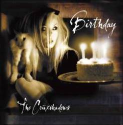 The Crüxshadows : Birthday